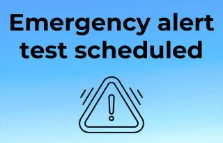 Emergency alert test scheduled